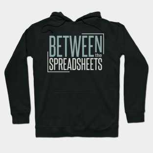 Funny Accounting Pun Between the Spreadsheets Hoodie